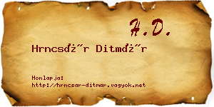 Hrncsár Ditmár névjegykártya